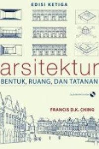 Arsitektur Bentuk, Ruang Dan Tatanan