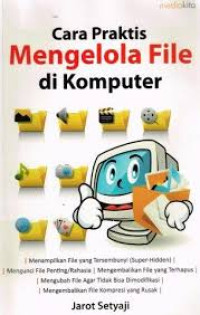 Image of Cara Praktis Mengelola File Di Computer