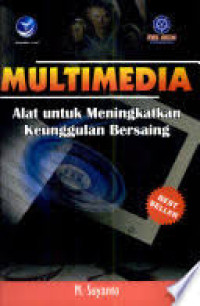MULTIMEDIA: Alat Untuk Meningkatkan Keunggulan Bersaing