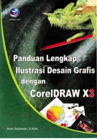 Panduan Lengkap Ilustrasi Desain Grafis Dengan CorelDRAW X3